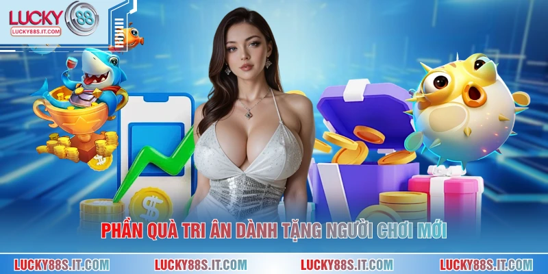 Phần quà tri ân dành tặng người chơi mới