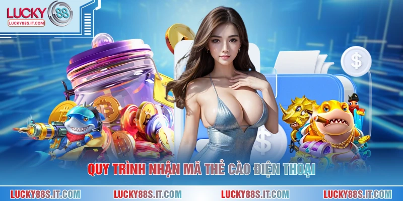Quy trình nhận mã thẻ cào điện thoại